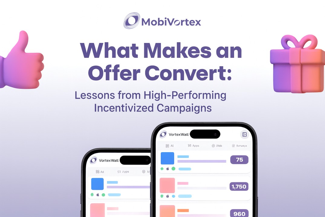 Featured image for What Makes an Offer Convert: Lessons from High-Performing Incentivized Campaigns